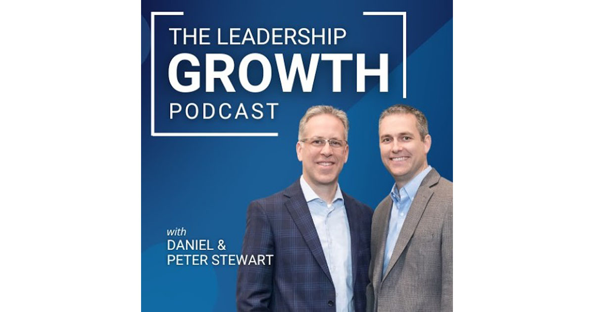 The Leadership Growth Podcast with Daniel & Peter Stewart